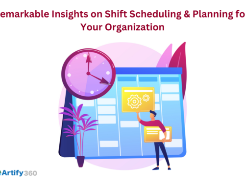 Remarkable Insights on Shift Scheduling & Planning for Your Organization