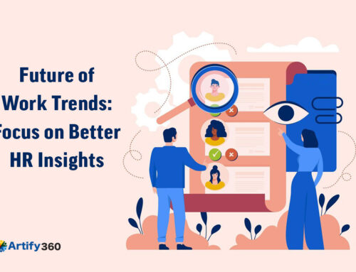 Future of Work Trends: Focus on Better HR Insights